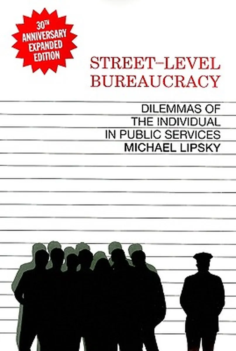 Street-Level Bureaucracy — Michael Lipsky